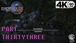 (PART 33) [Tank Blasphemy Quest Part 2] Final Fantasy XIV: Endwalker