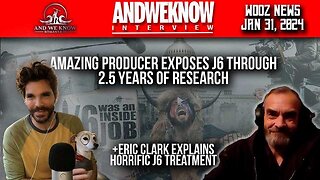 1.31.24: WOOZ NEWS SUPERSTAR RAFAEL AND J6 DEFENDANT ERIC CLARK! EXPOSING EVIL ONE VIDEO AT A TIME