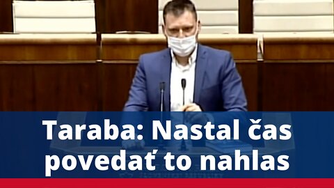 Taraba: Je čas povedať to nahlas