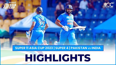 Pakistan vs India | Super11 Asia Cup 2023 | Super 4 | Match Full Highlights