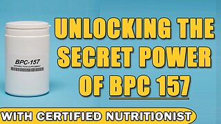 Unlocking the Secret Power of BPC 157