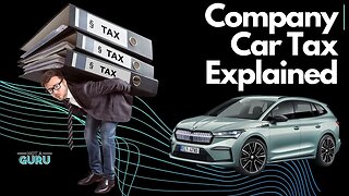 UK Company Car Tax Explained - What is Benefit in Kind?