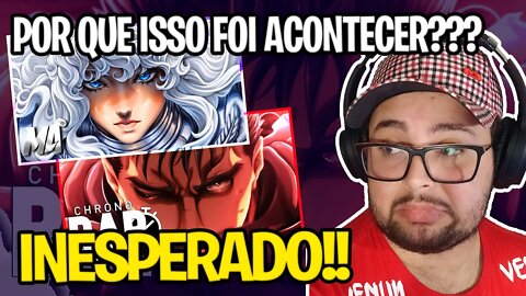 2EM 1 REAGINDO A Guts e Griffith (Berserk) | Chrono e M4rkim