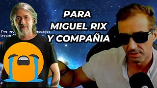 PARA MIGUEL RIX Y TODOS LOS LLORONES DEL EXPEDIENTE ROYUELA