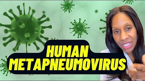What is Human Metapneumovirus? What Are the Symptoms & Treatment? A Doctor Explains