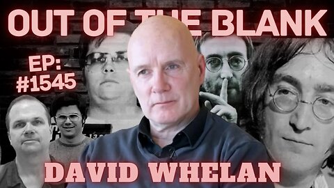 Out Of The Blank #1545 - David Whelan