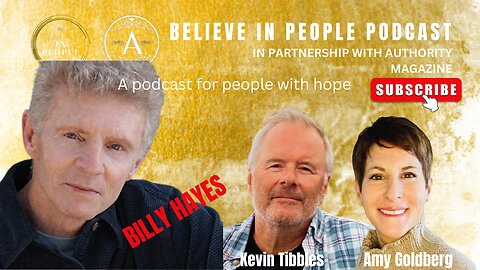EP. 4: BELIEVE IN PEOPLE. Meet Billy Hayes