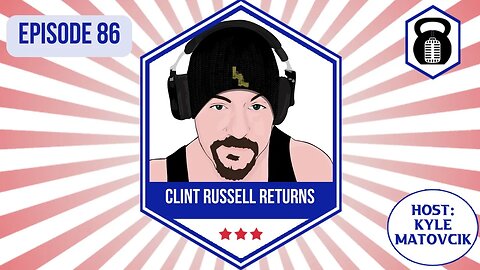 In Liberty and Health 86 - Clint Russell Returns