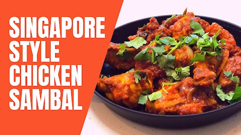 Singapore Style Chicken Sambal | Chicken Sambal | Chicken Recipes | Indian Recipe | Asian Cuisine