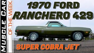 1970 Ford Ranchero 429 Super Cobra Jet - Muscle Car Of The Week Video Episode 325 V8TV
