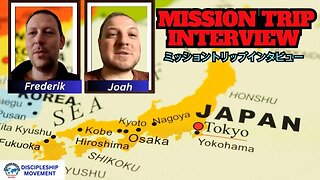 MISSION TRIP INTERVIEW// ミッショントリップインタビュー// MISSIONSREJSE INTERVIEW//JAPAN//NETHERLAND//Frederik/Joah