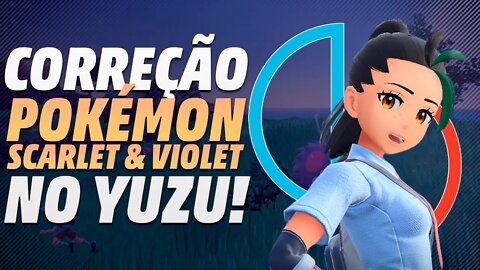 SAIU! CORREÇÃO PARA POKEMON SCARLET e VIOLET NO PC! JOGUE COM O YUZU!