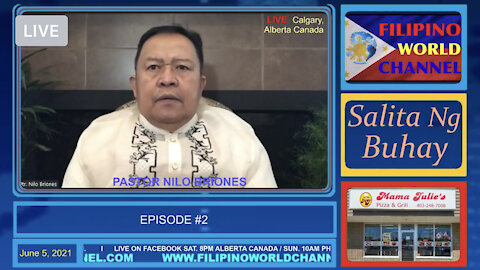 Salita Ng Buhay EP#2 - (Pastor Nilo Briones)