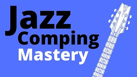 Jazz Comping Mastery Course Trailer