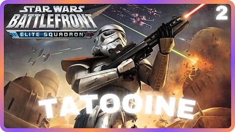 Star Wars Battlefront: Elite Squadron | Mission 2: Tatooine