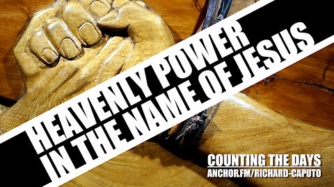 Heavenly Power in the Name of JESUS