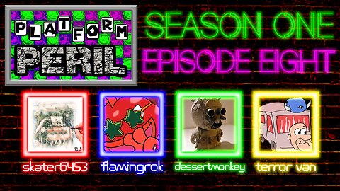 Platform Peril - Season 1 Episode 8 ft. Skater6453, FlamingRok, dessertmonkey and Terror Van