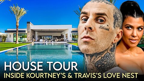 Kourtney Kardashian & Travis Barker | House Tour | Palm Springs Mansion & Residence in The Oaks