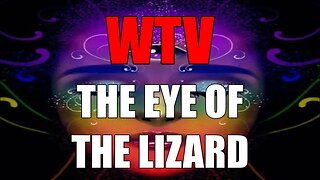 What You Need To Know About THE EYE OF THE LIZARD