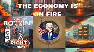 THE ECONOMY IS ON FIRE