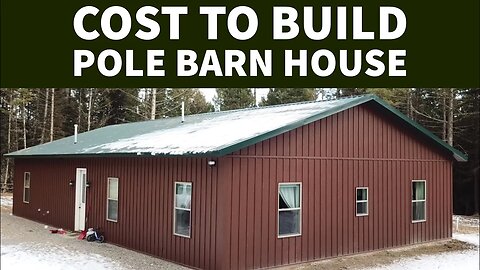 Cost To Build A Pole Barn House EP 21