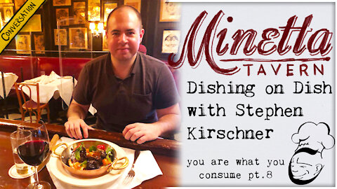 Minetta Tavern, NYC : Dishing on Dishes | You Are What You Consume pt. 8