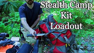 Stealth Camp Kit Loadout