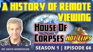 A History of Remote Viewing | House of Corpses (Hot Clip)