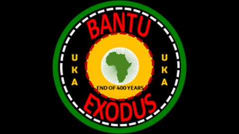 UKA BANTU EXODUS INTRODUCTION