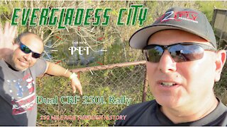 Everglades City, Florida Dual CRF 250L Rally 150 Mile Ride Through History 1/29/2021