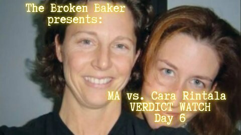 MA vs. Cara Rintala verdict watch day 6