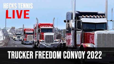 Live: TRUCKER FREEDOM CONVOY 2022 Feeds and Hang out.