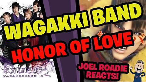 Wagakki Band / Honor of Love MV - Roadie Reacts