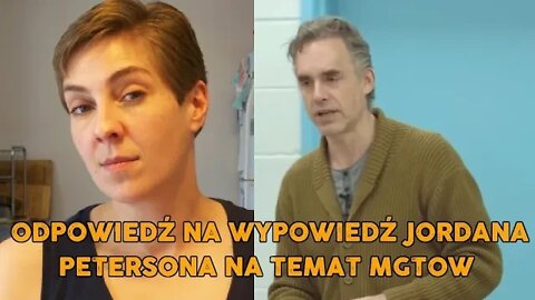 Odpowiedź na wypowiedź Jordana Petersona na temat MGTOW - Karen Straughan [napisy PL]