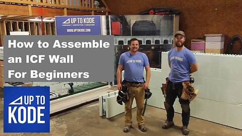 How to Assemble an ICF Wall for Beginners