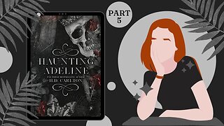 5 - Haunting Adeline by H. D. Carlton | Dark Romance | Booktube | Horrortube | Authortube