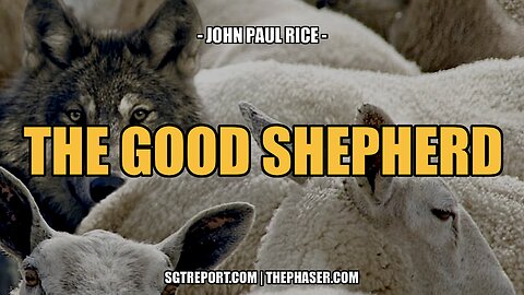 THE GOOD SHEPHERD -- JOHN PAUL RICE