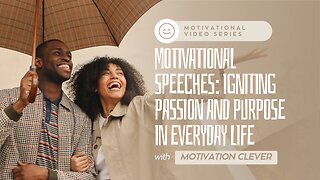 Motivational Speeches: Igniting Passion And Purpose In Everyday Life