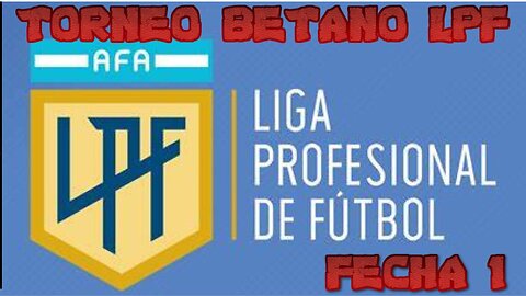 Liga Profesional del Futbol Argentino-Torneo Betano 2024