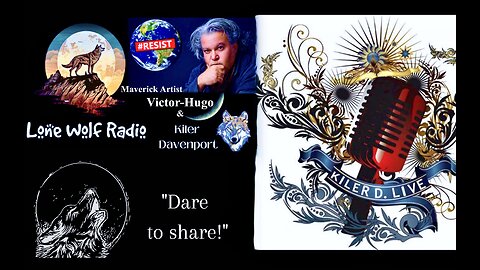 Lone Wolf Radio Kiler Davenport Maverick Artist Victor Hugo Drop Truth Bombs From America To Russia