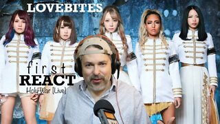 First React to Lovebites | Holy War [Live]