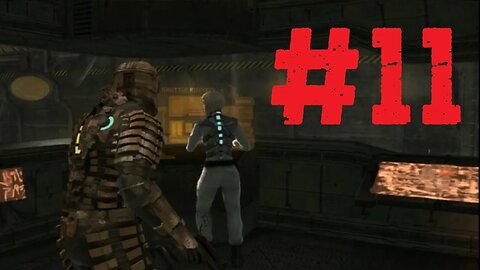 Dead Space Game-play | Part 11 | Chapter 11 | Alternate Solutions ✔