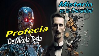 El Profético Nikola Tesla El Surgimiento de la Inteligencia Artificial