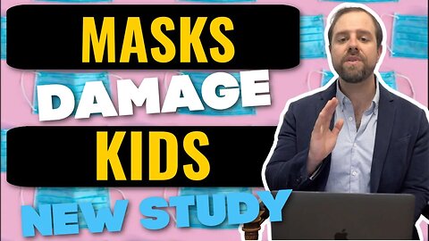New Study Shows Damage Done From Masking Kids | Booster Effectiveness For 12-15 Year Olds -20%