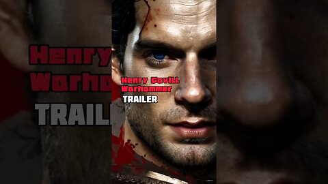 Henry Cavill Warhammer | Trailer