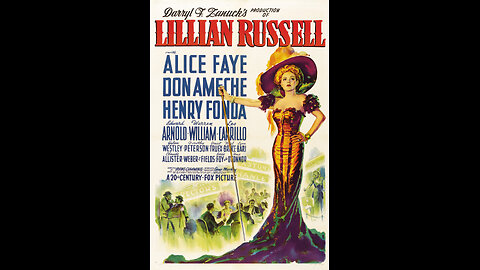 Lillian Russell (1940) | Directed by Irving Cummings