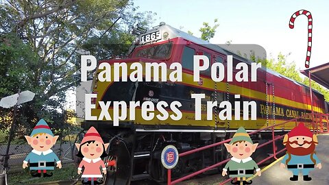 Panama Canal Polar Express Christmas Train