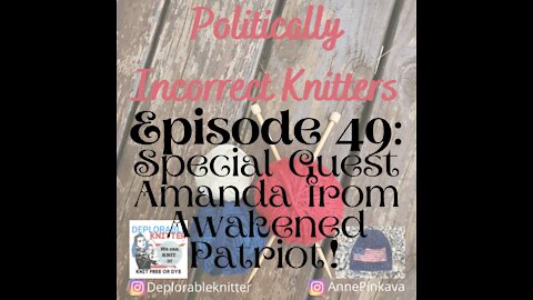 episode 49: Special Guest Amanda from Awakened Patriot