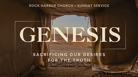 Sunday Sermon 1/21/24 - Sacrificing Our Desires For The Truth