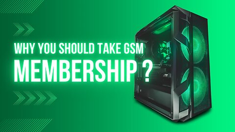 GSM MEMBERSHIP•WHY YOU SHOULD TAKE THIS?